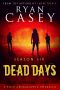 [Dead Days 06] • Dead Days Zombie Apocalypse Series (Season 6)